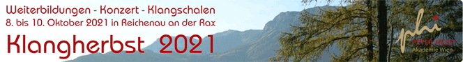 Weiterbildungen - Konzert - Klangschalen am KLANGHERBST in Reichenau im Oktober 2021